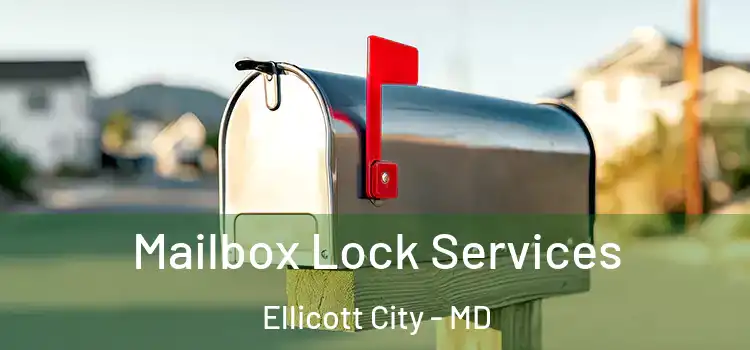 Mailbox Lock Services Ellicott City - MD